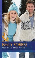 His Little Christmas Miracle (Mills &amp; Boon Hardback Romance)