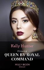 Untouched Queen By Royal Command (Claimed by a King, Book 3)