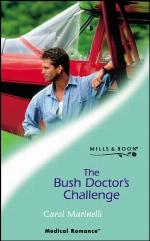 The Bush Doctor's Challenge (Medical Romance S.)