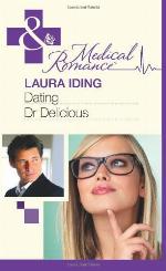 Dating Dr Delicious (Mills &amp; Boon Medical)