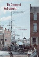 The economy of early America : historical perspectives & new directions