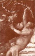 Rape of Lucretia and the Founding of Republics: Readings in Livy, Machiavelli, and Rousseau.