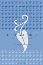 The vulgar tongue : medieval and postmedieval vernacularity