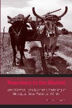 Reactions to the Market: Small Farmers in the Economic Reshaping of Nicaragua, Cuba, Russia, and China (Rural Studies)