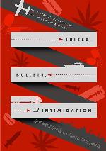 Bribes, Bullets, and Intimidation: Drug Trafficking and the Law in Central America