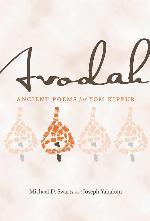 Avodah: Ancient Poems for Yom Kippur (Penn State Library of Jewish Literature) (English and Hebrew Edition)