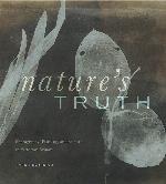 Nature's Truth: Photography, Painting, and Science in Victorian Britain