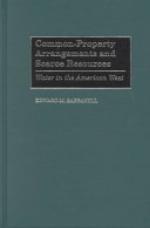 Common-Property Arrangements and Scarce Resources