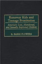 Runaway Kids and Teenage Prostitution