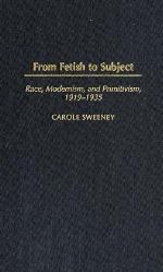 From Fetish to Subject