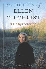 The Fiction of Ellen Gilchrist