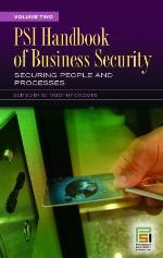 PSI Handbook of Business Security [Two Volumes] (v. 1)