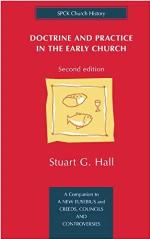 Doctrine and Practice in the Early Church