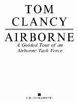 Airborne - A Guided Tour of an Airborne Task Force