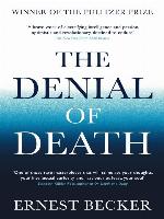 The Denial of Death