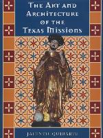 The Art and Architecture of the Texas Missions