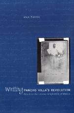 Writing Pancho Villa's Revolution