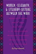 Women, Celebrity, and Literary Culture Between the Wars
