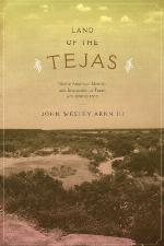 Land of the Tejas