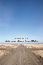 Anthropology, Economics, and Choice