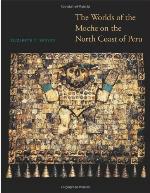 The Worlds of the Moche on the North Coast of Peru