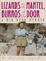 Lizards on the Mantel, Burros at the Door