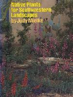 Native Plants for Southwestern Landscapes