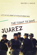 The Fight to Save Juarez