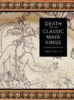 Death and the Classic Maya Kings