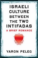 Israeli Culture Between the Two Intifadas