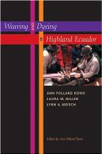 Weaving and dyeing in highland Ecuador