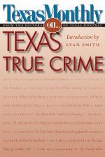 Texas Monthly on-- Texas true crime