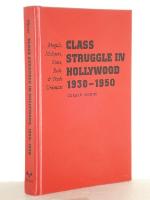 Class Struggle in Hollywood, 1930-1950
