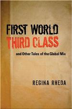 First world third class and other tales of the global mix