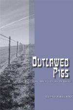 Outlawed Pigs
