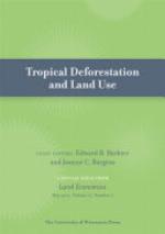 Tropical Deforestation and Land Use