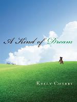 A Kind of Dream