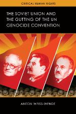 The Soviet Union and the Gutting of the UN Genocide Convention