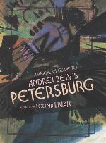 A Reader's Guide to Andrei Bely’s &quot;Petersburg