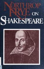 Northrop Frye on Shakespeare