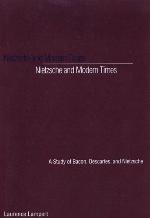 Nietzsche and Modern Times