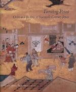 Turning Point: Oribe and the Arts of Sixteenth-Century Japan