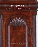 John Townsend: Newport Cabinetmaker