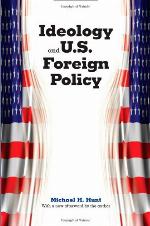 Ideology and U.S. Foreign Policy
