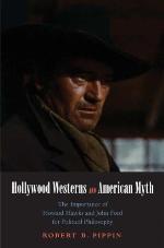 Hollywood Westerns and American Myth