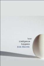 How Intelligence Happens