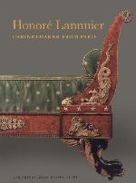 Honor&eacute; Lannuier, Cabinetmaker from Paris: The Life and Work of a French &Eacute;b&eacute;niste in Federal New York