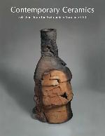 Contemporary Ceramics: Selections from The Metropolitan Museum of Art