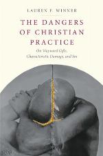The Dangers of Christian Practice