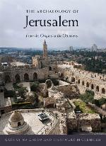 The Archaeology of Jerusalem